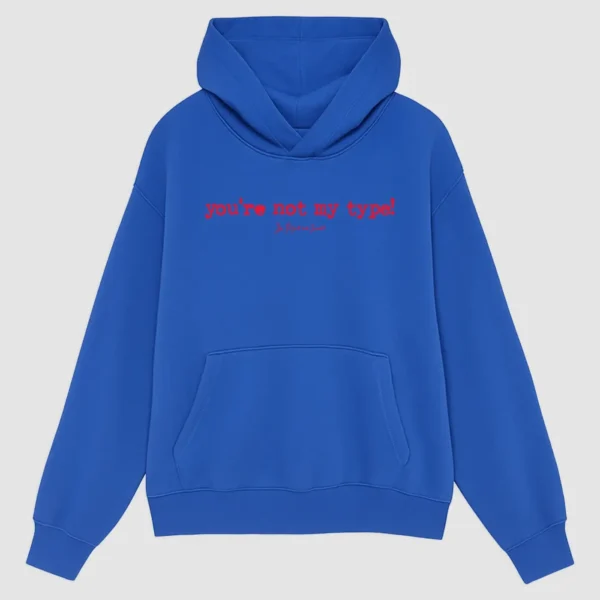 Not My Type Blue Hoodie